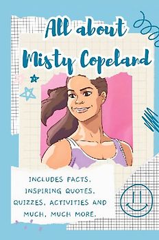 All About Misty Copeland (Hardback)