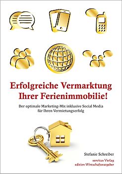 Erfolgreiche Vermarktung Ihrer Ferienimmobilie!