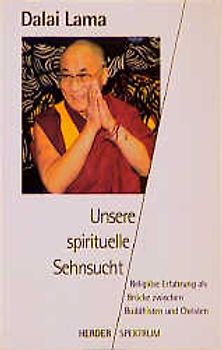 Unsere spirituelle Sehnsucht