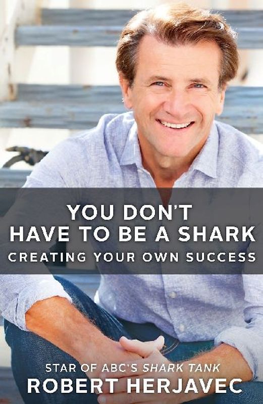 You Don't Have to Be a Shark