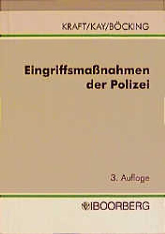 Eingriffsmassnahmen der Polizei