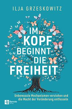 Im Kopf beginnt die Freiheit