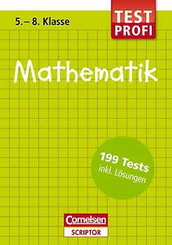 Testprofi Mathematik 5.-8. Klasse