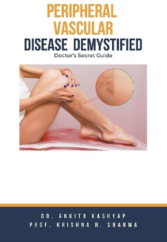 Peripheral Vascular Disease Demystified
