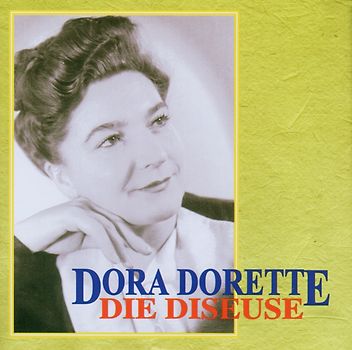 Dora Dorette - Die Diseuse