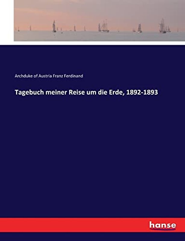 Tagebuch meiner Reise um die Erde, 1892-1893