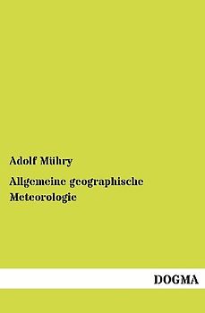 Allgemeine geographische Meteorologie