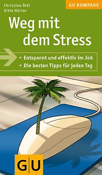 Weg mit dem Stress