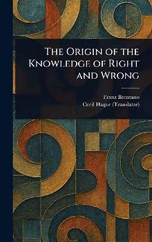 The Origin of the Knowledge of Right and Wrong