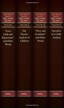 The Collected Works of Melanie Klein