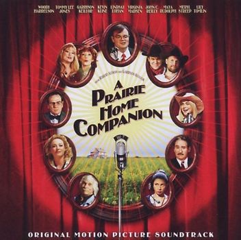 A Prairie Home Companion [Soundtrack]