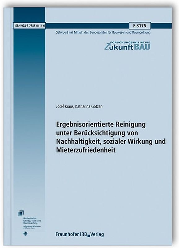 Ergebnisorientierte Reinigung unter Berücksichtigung von Nachhaltigkeit, sozialer Wirkung und Mieterzufriedenheit