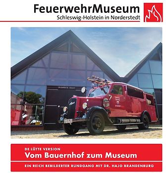 Vom Bauernhof zum Museum - De lütte Version
