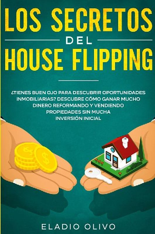 Los secretos del house flipping