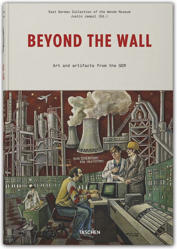 Beyond the Wall. Art and Artifacts from the GDR