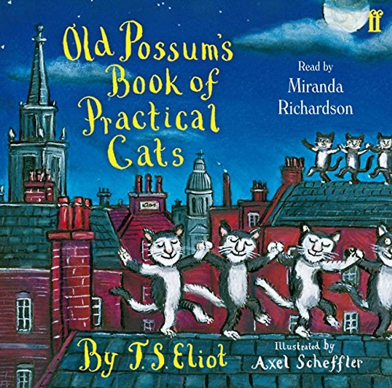 Old Possum's Book of Practical Cats - Thomas Stearns Eliot