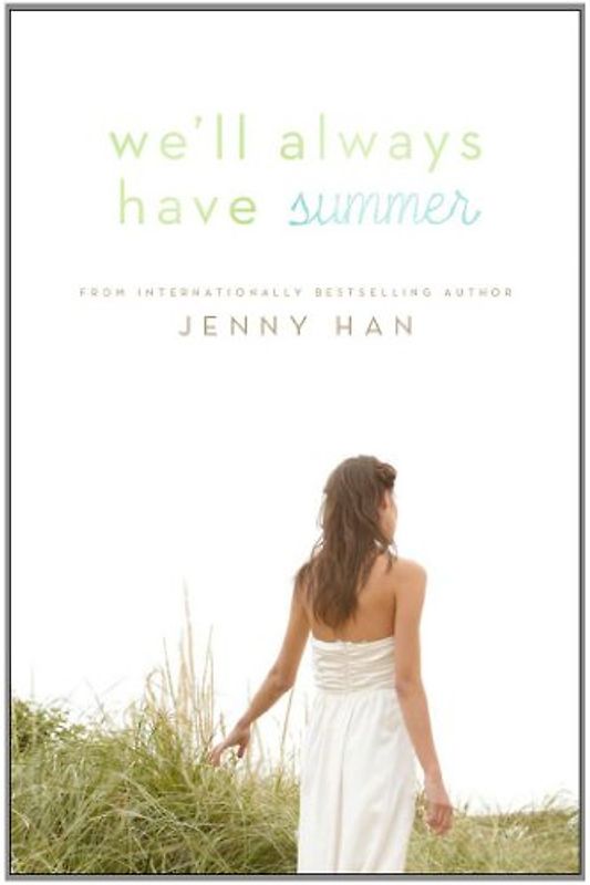 We'll Always Have Summer (Summer Novels) - Jenny Han
