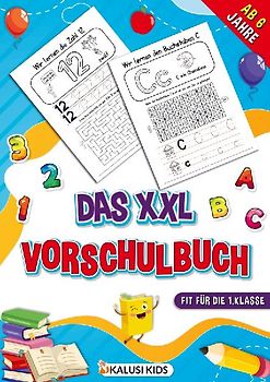 Das XXL Vorschulbuch ab 6 Jahre