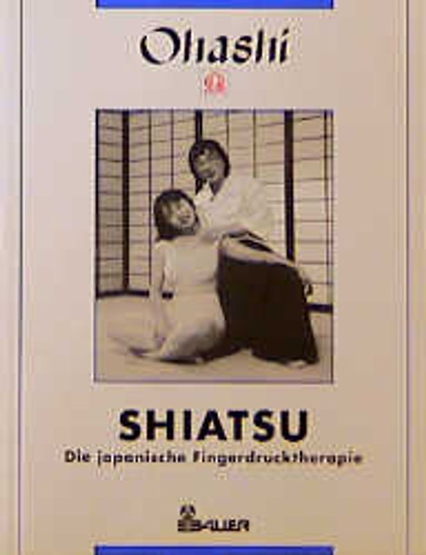 Shiatsu, die japanische Fingerdrucktherapie