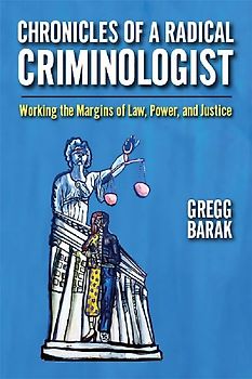 Chronicles of a Radical Criminologist
