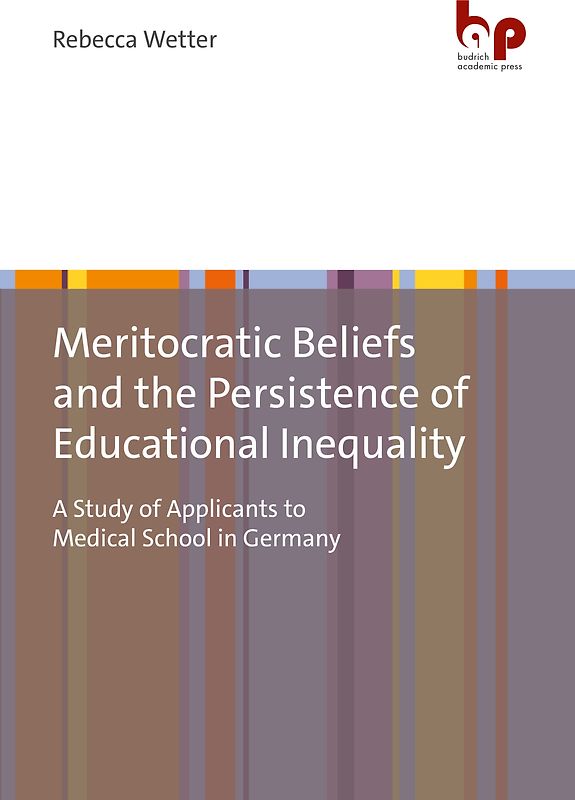 Meritocratic Beliefs and the Persistence of Educational Inequality
