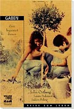 Gaben. Gott begeistert dienen