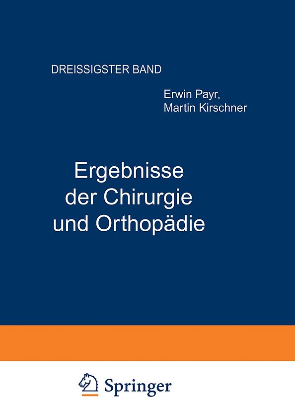 Ergebnisse der Chirurgie und Orthopädie