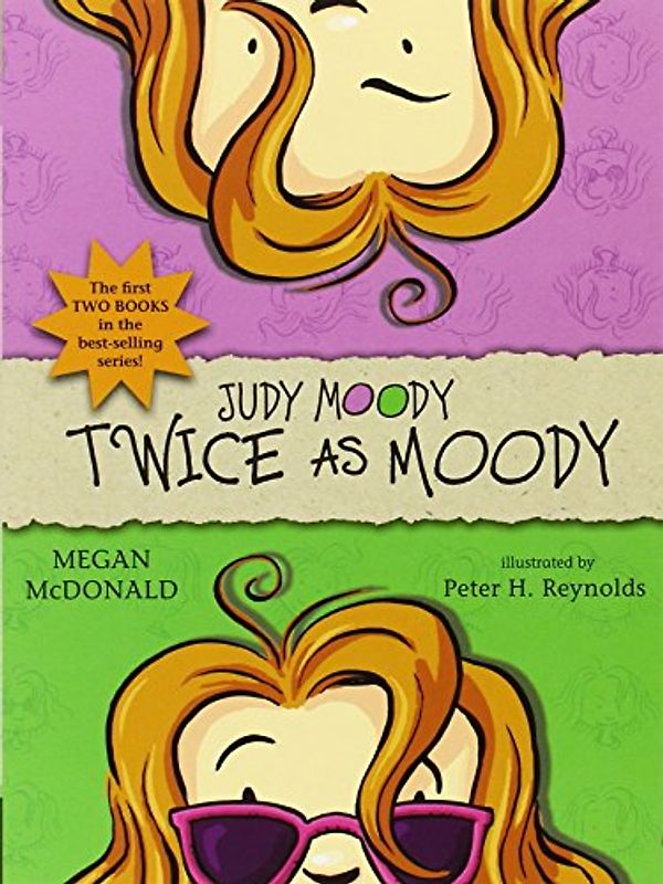 Judy Moody: Twice as Moody - Megan McDonald