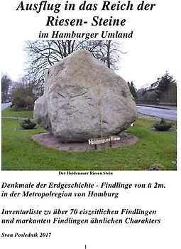 Denkmale der Erdgeschichte / Ausflug in das Reich der Riesen- Steine im Hamburger Umland