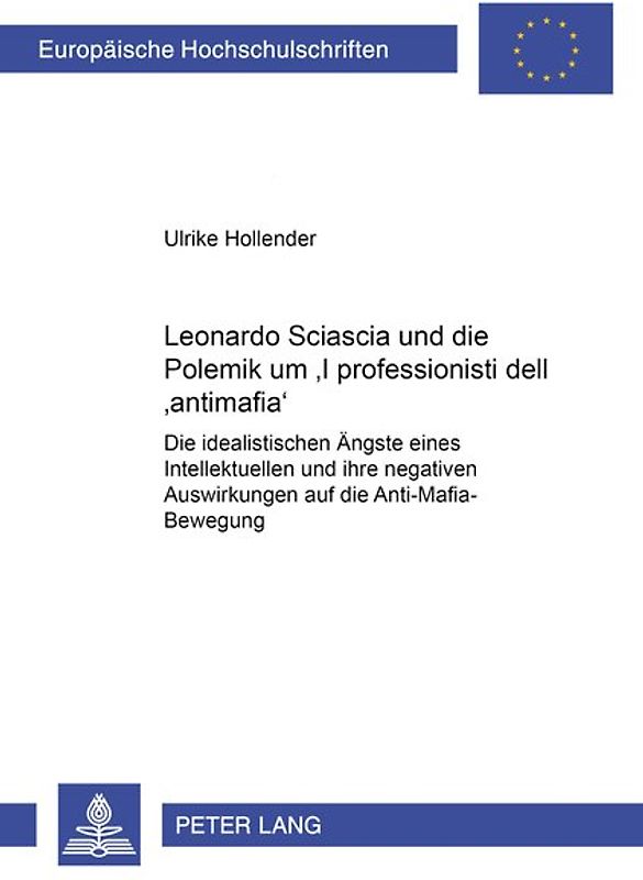 Leonardo Sciascia und die Polemik um «I professionisti dell’antimafia»