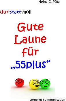 Gute Laune für 55 plus
