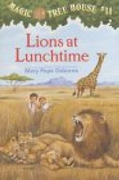 Lions at Lunchtime - Mary Pope Osborne