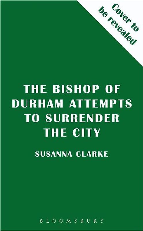 The Bishop of Durham Attempts to Surrender the City