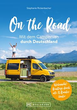 On the Road Mit dem Campervan durch Deutschland