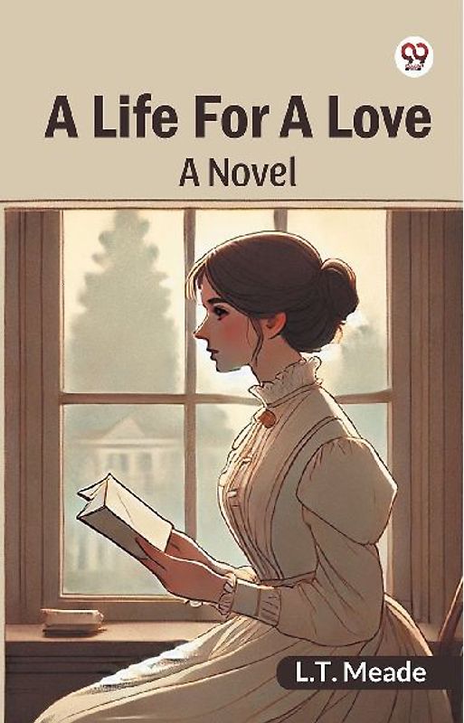 A Life For A Love A Novel