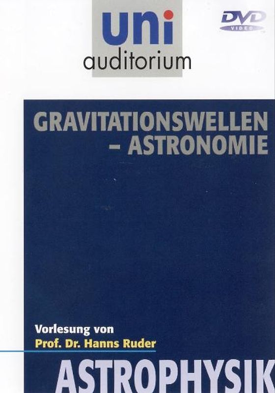 Gravitationswellen - Astronomie DVD
