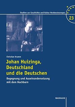 Johan Huizinga, Deutschland und die Deutschen