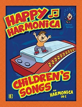 Happy Harmonica: Children’s Songs for Blues Harp in C