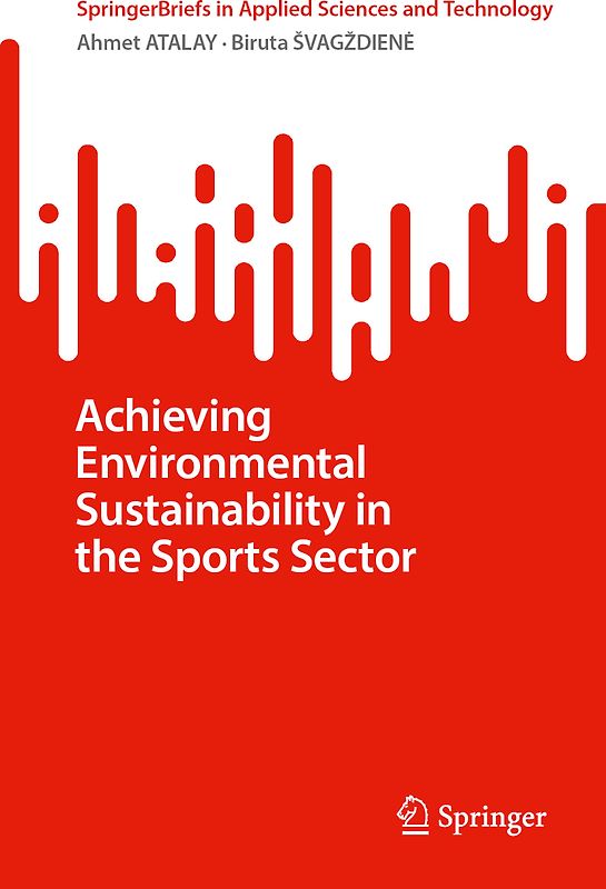 Achieving Environmental Sustainability in the Sports Sector