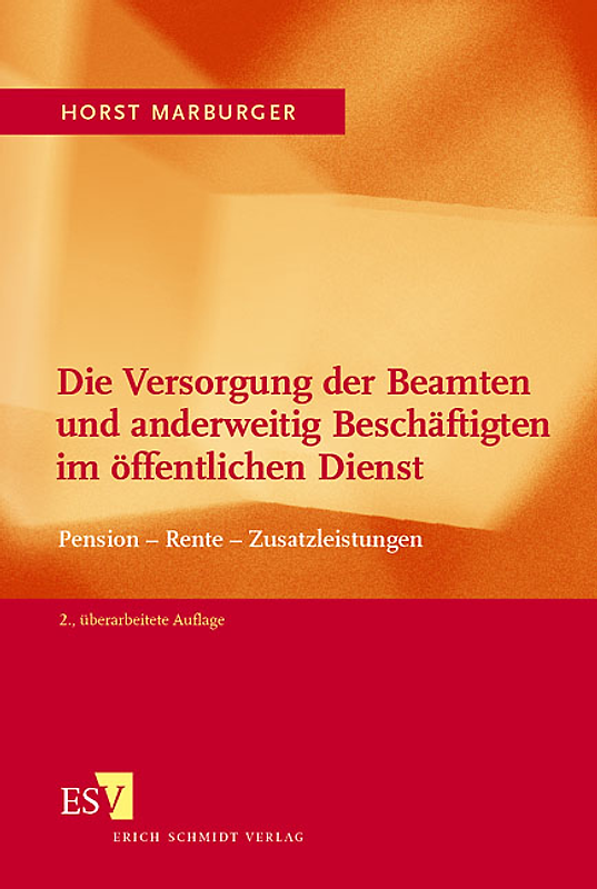 Die Versorgung der Beamten und anderweitig Beschäftigten im öffentlichen Dienst