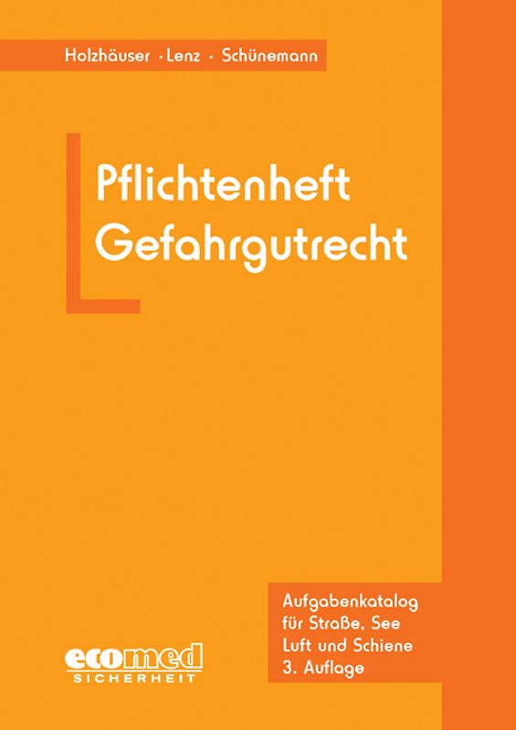Pflichtenheft Gefahrgutrecht