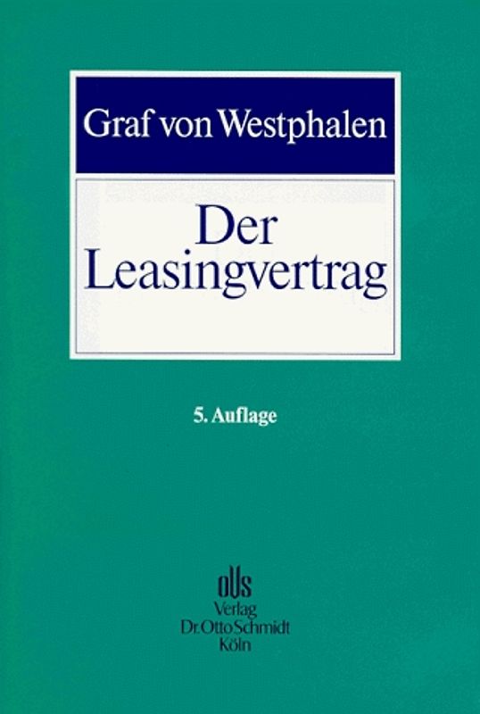 Der Leasingvertrag