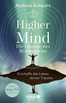 Higher Mind. Die Gesetze des Bewusstseins