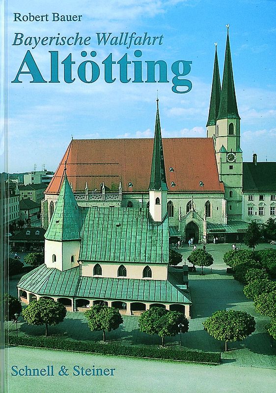 Bayerische Wallfahrt Altötting
