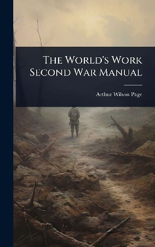 The World's Work Second War Manual