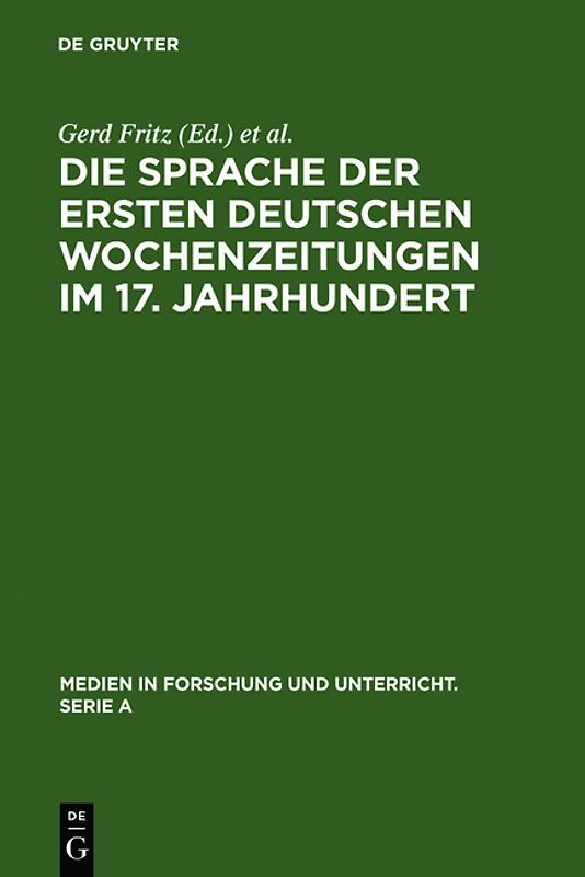 Die Sprache der ersten deutschen Wochenzeitungen im 17. Jahrhundert