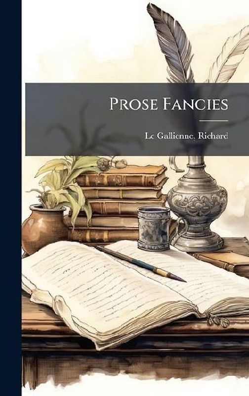 Prose Fancies