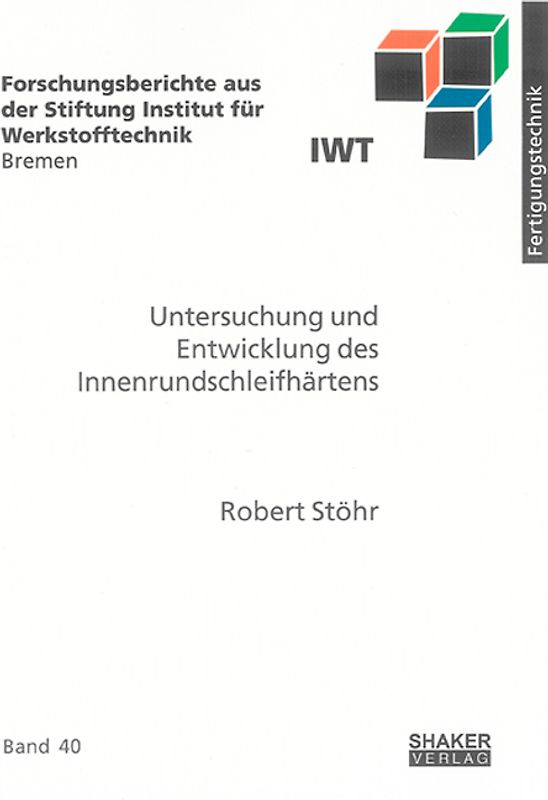 Untersuchung und Entwicklung des Innenrundschleifhärtens