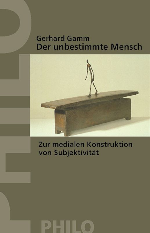 Der unbestimmte Mensch