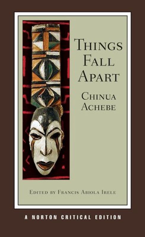 Things Fall Apart (Norton Critical Editions)